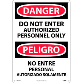 NMC™ Bilingual Plastic Sign Danger Do Not Enter Authorized Personnel Only 14