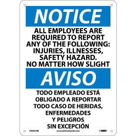 NMC™ Bilingual Plastic Sign Notice All Employees Are Required To Report 10