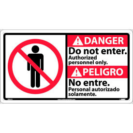 NMC™ Bilingual Plastic Sign Danger Do Not Enter Authorized Personnel Only 18
