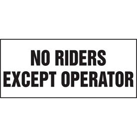 AccuformNMC™ No Riders Except Operator Safety Sign Adhesive Dura-Vinyl 3