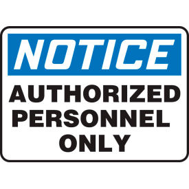Accuform MADC801VA Notice Sign Authorized Personnel Only 14