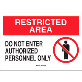 Brady® 95468 Restricted Area Do Not Enter Authorized Personnel Only Sign 14