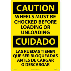 NMC™ Bilingual Plastic Sign Wheels Must Be Chocked Before Loading Unloading 14