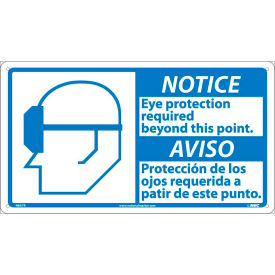 Bilingual Plastic Sign - Notice Eye Protection Required Beyond This Point NBA7R