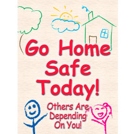 Accuform SP124507L Go Home Safe Today Poster 17
