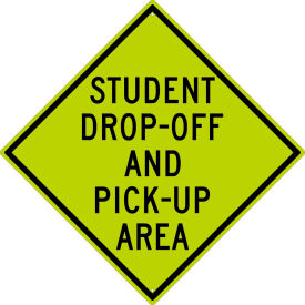 NMC TM199DG Traffic Sign Student Drop Off And Pick Up Area Sign 30