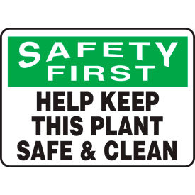 Accuform MHSK950VA Safety First Sign Help Keep This Plant Safe & Clean 14