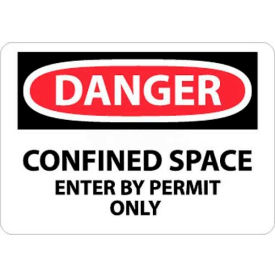 NMC D162PC OSHA Sign Danger Confined Space Enter By Permit Only 14