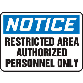 Accuform MADC807VS Notice Sign Restricted Area Authorized Personnel... 10