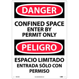 NMC™ Bilingual Plastic Sign Danger Confined Space Enter By Permit Only 14