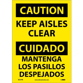 NMC™ Bilingual Vinyl Sign Caution Keep Aisles Clear 10