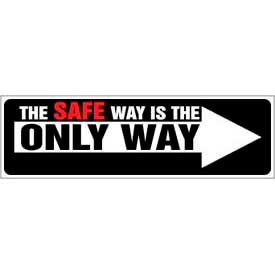 Banner The Safety Way is the Only Way 3ft x 10ft BT28