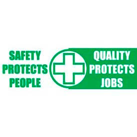 Banner Safety Protects People Quality Protects Jobs 3ft x 10ft BT31