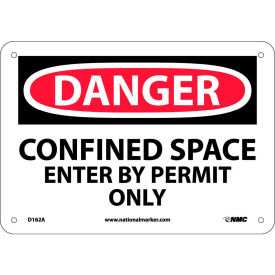 NMC D162A OSHA Sign Danger Confined Space Enter By Permit Only 7