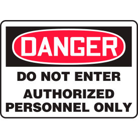 AccuformNMC™ Safety Sign Danger Do Not Enter Authorized Personnel Only 10