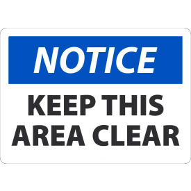 AccuformNMC™ Safety Sign Notice Keep This Area Clear 10