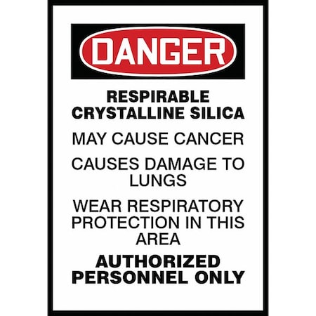 Danger Label, Respirable Crystalline Silica, 7x5 in, Dura-Vinyl MPN:LCAW122XVE