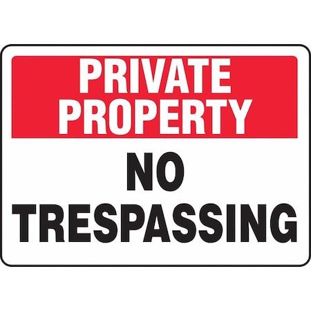 Private Property Sign, 10 in H, 14 in W, Aluminum, Rectangle, English, MATR963VA MPN:MATR963VA
