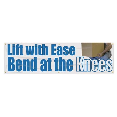 Banner, Lift With EaseÂ¿Please Bend At The Knees, 28 in H x, 96 in W, Poly Sheeting MPN:MBR812