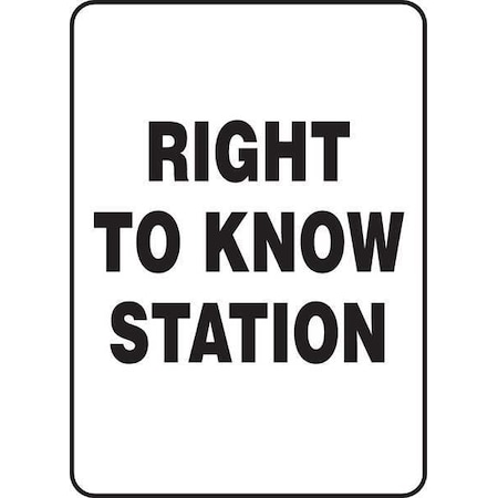 Right To Know Station Safety Sign, Right To Know Station, 10 in W, 14 in H MPN:MCHM520VP