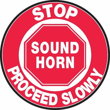Stop Sound Horn Proceed Slowly, 17 in W x 17 in H, Circle, Vinyl, MFS705 MPN:MFS705