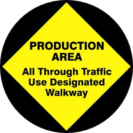 Production Area All Through Traffic Use Designated Walkway, 17 in W x 17 in H, Circle, Vinyl, MFS717 MPN:MFS717