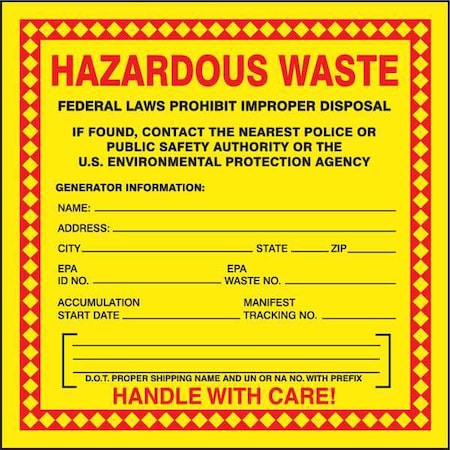 Hazardous Waste Label, 6 In. W, PK25, MHZW20PSP MPN:MHZW20PSP