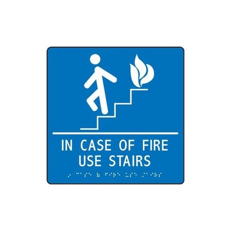 In Case Of Fire Use Stairs, Acrylic, 9 in x 9 in MPN:PAD937BU