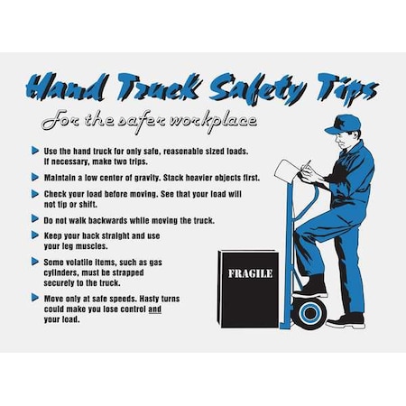 Poster, Hand Truck Safety Tips For The Safer Workplace, 17 in H x, 22 in W, Plastic MPN:SP124475L