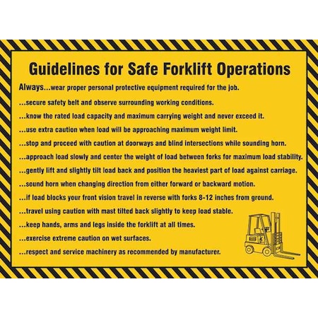 Poster, Guidelines For Safe Forklift Operations, 17 in H x, 22 in W, Plastic MPN:SP124481L