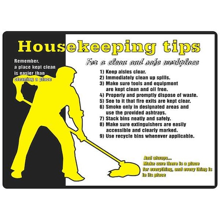 Safety Poster, Housekeeping Tips, 17 in H x, 22 in W, Plastic MPN:SP124482L