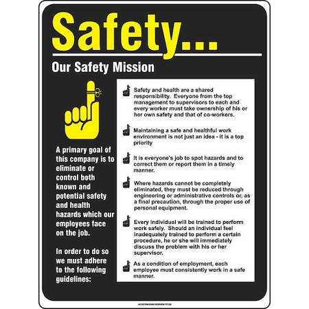 Safety Poster, Safety. . . Our Safety Mission, 22 in H x, 17 in W, Plastic MPN:SP124487L