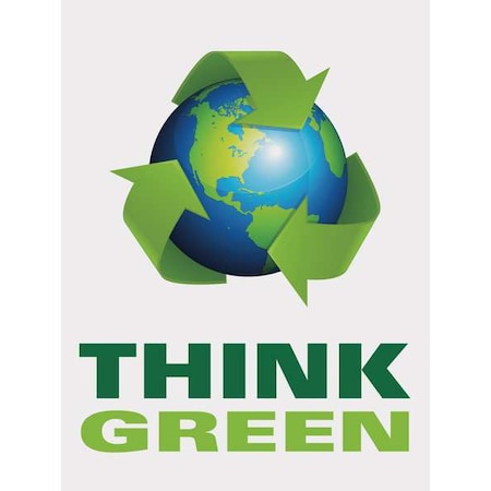 Poster, Think Green, 22 in H x, 17 in W, Plastic MPN:SP125155L