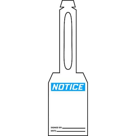 Notice Tag, General Safety, Plastic, 5 1/4 in H x 3 1/4 in W, White, Rectangle, 25 PK MPN:TAL329