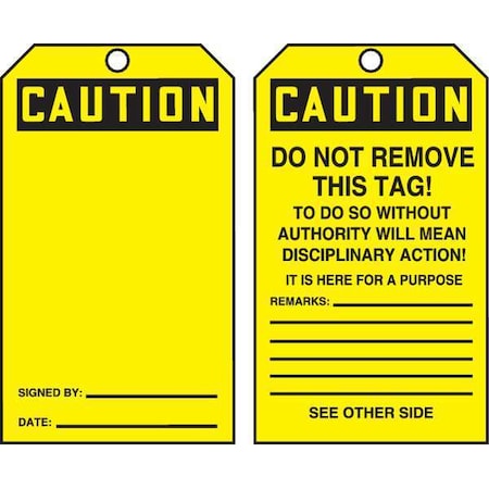 Caution Tag By The Roll, General Safety, Cardstock, 6 1/4 in H x 3 in W, Yellow, Rectangle, 100 PK MPN:TAR134