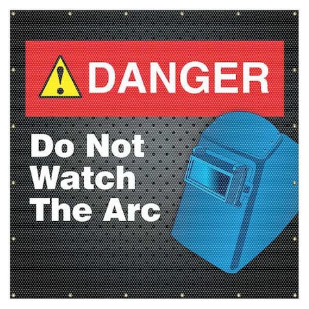Welding Screen, Danger Do Not Watch The Arc, Transparent Vinyl, 13 oz/sq yd, 6 ft x 6 ft, Yellow MPN:PWD116YL