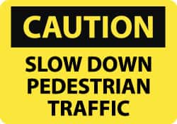 Caution - Slow Down - Pedestrian Traffic, MPN:C607RB
