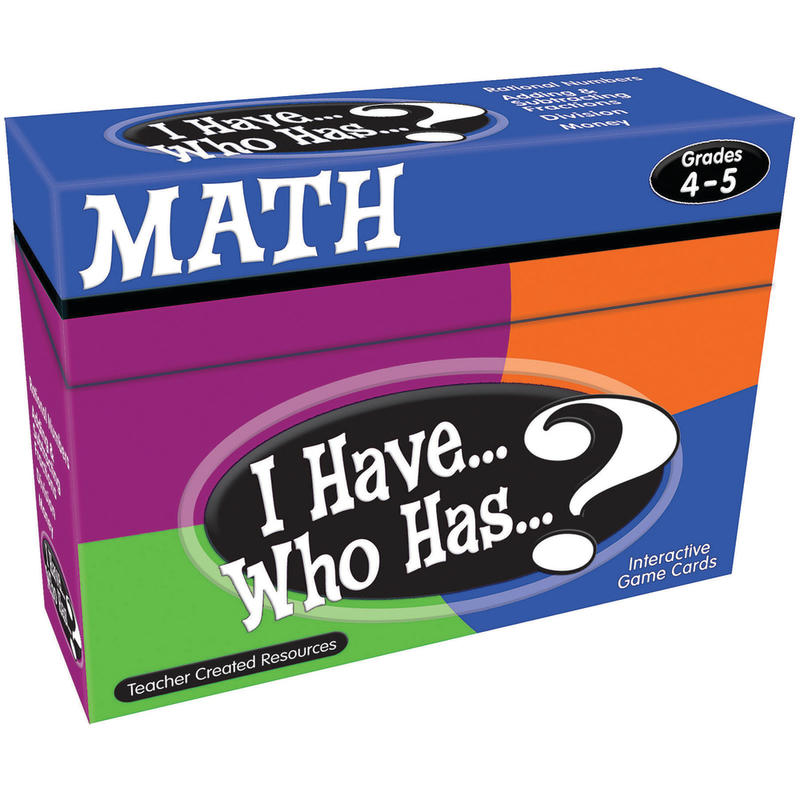 Teacher Created Resources I Have Who Has Math Game, Grades 4-5 MPN:TCR7833