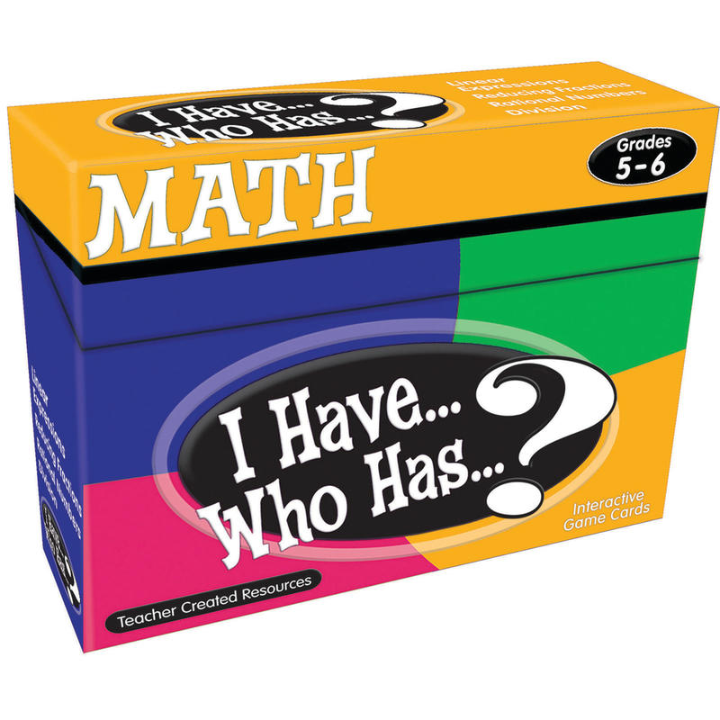 Teacher Created Resources I Have Who Has Math Game, Grades 5-6 MPN:TCR7834