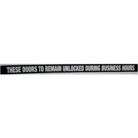 Door Decal - These Doors to Remain Unlocked During Business Hours 1-1/2