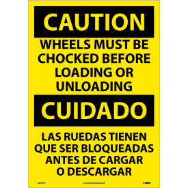 Bilingual Vinyl Sign - Caution Wheels Must Be Chocked Before Loading Unloading ESC70PC