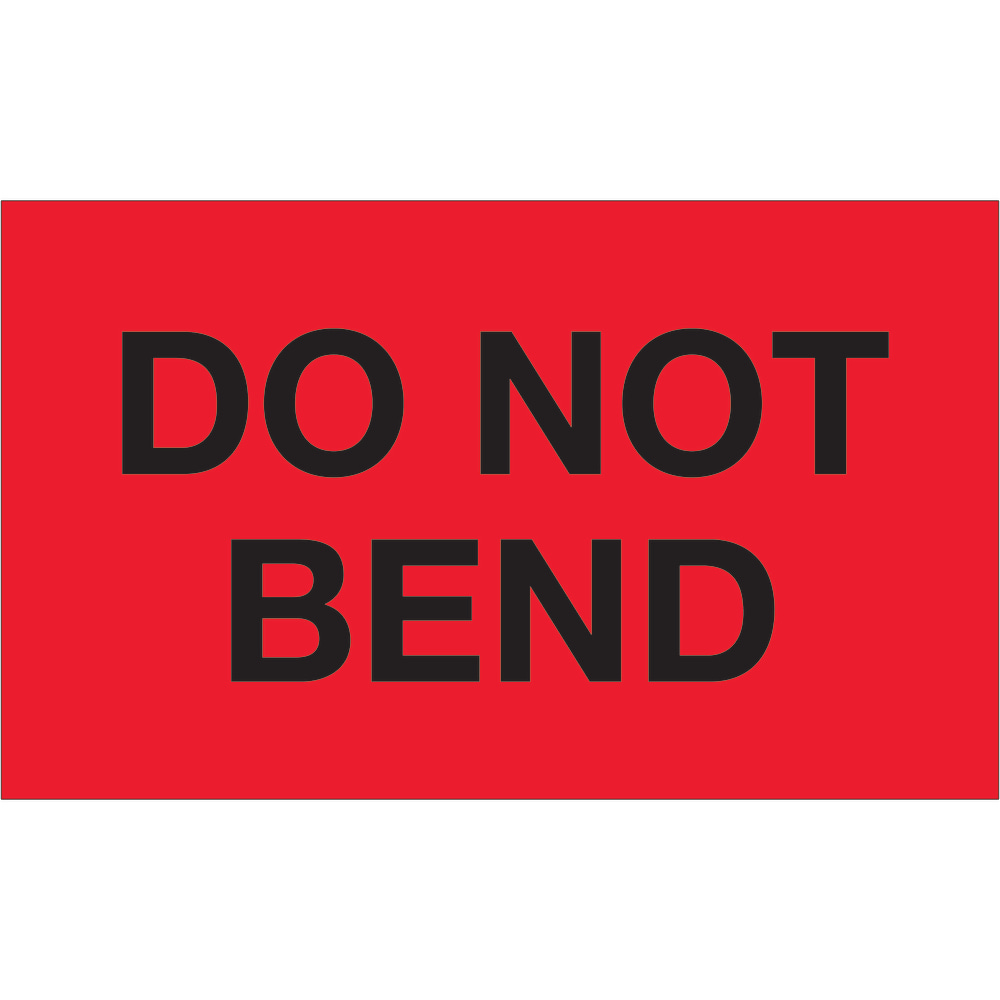 Tape Logic Preprinted Shipping Labels, DL1087, Do Not Bend, Rectangle, 3in x 5in, Fluorescent Red, Roll Of 500 MPN:DL1087