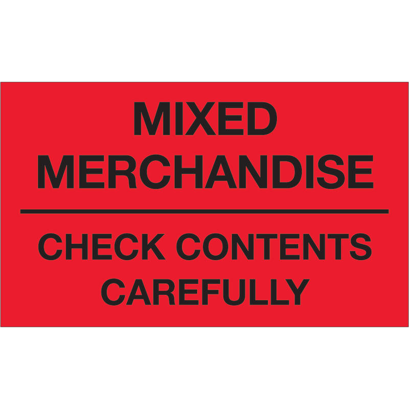 Tape Logic Preprinted Shipping Labels, DL1111, Mixed Merchandise ? Check Contents Carefully, Rectangle, 3in x 5in, Fluorescent Red, Roll Of 500 MPN:DL1111
