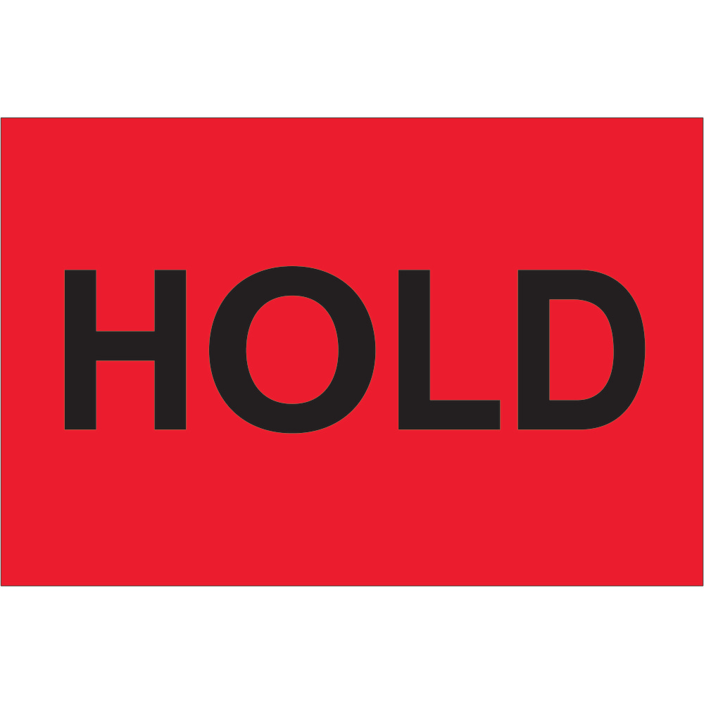 Tape Logic Preprinted Special Handling Labels, DL1129, Hold, Rectangle, 2in x 3in, Fluorescent Red, Roll Of 500 MPN:DL1129
