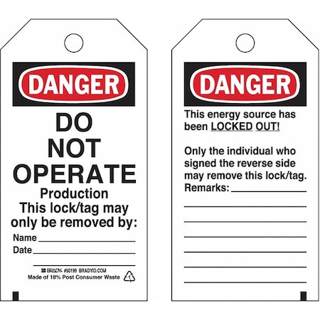 Lockout Tag, Danger, Polyester, 3 in Width, 5 3/4 in Height, Write On Surface: Yes MPN:133552