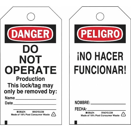 Lockout Tag, Danger/Peligro, Polyester, 3 in Width, 5 3/4 in Height, Write On Surface: Yes MPN:133553