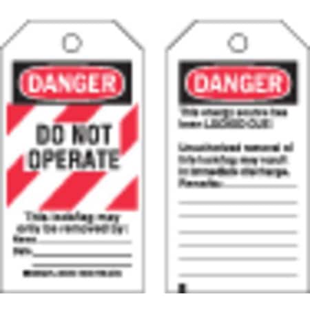 Danger Tag, Danger - Do Not Operate, Polyester, Write-On Surface, 5 3/4 in High, 3 in Wide, PK25 MPN:65520