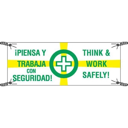 Safety Banner, Think And Work Safely, 48 in H x, 120 in W, Polyethylene MPN:106306