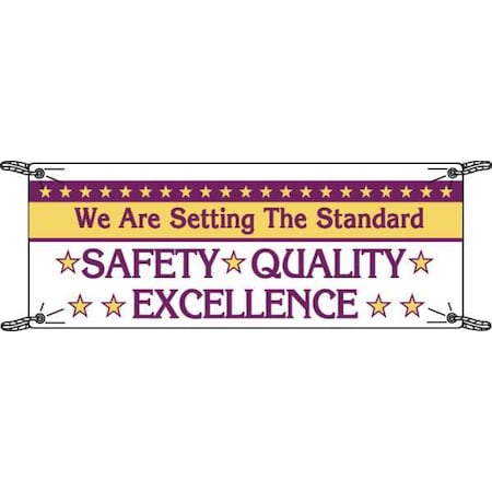 Safety Banner, We Are Setting The Standard, 48 in H x, 120 in W, Polyethylene MPN:106307