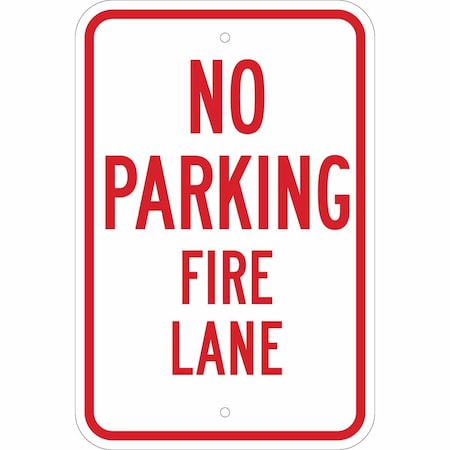 Fire Lane Sign, 18 in Height, 12